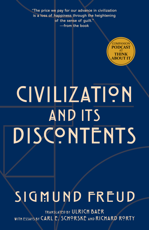 Civilization and Its Discontents (Warbler Classics Annotated Edition) 