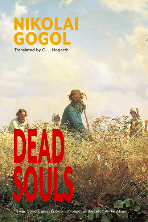 Dead Souls (Warbler Classics Annotated Edition) 