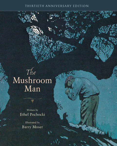 Cover image for book The Mushroom Man: 30th Anniversary Edition