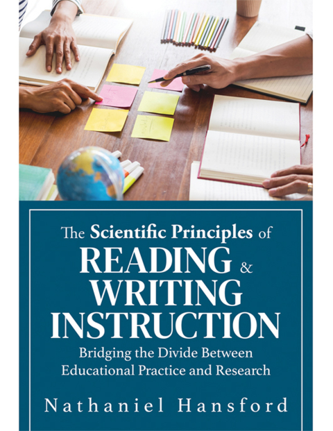 Cover image for book The Scientific Principles of Reading and Writing Instruction