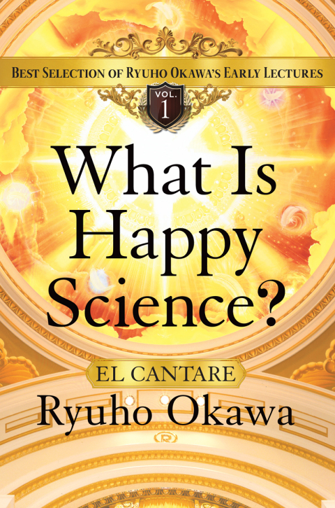 Cover image for book What Is Happy Science?