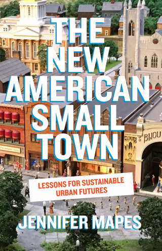 The New American Small Town