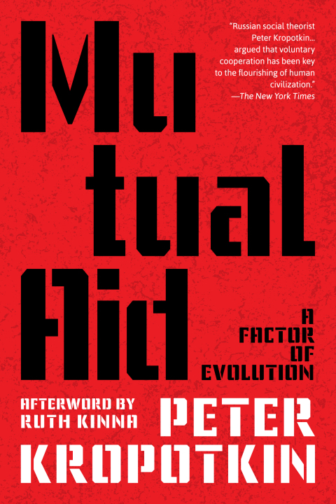 Mutual Aid (Warbler Classics Annotated Edition) 