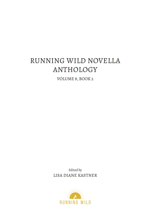 Cover image for book Running Wild Novella Anthology: Volume 8