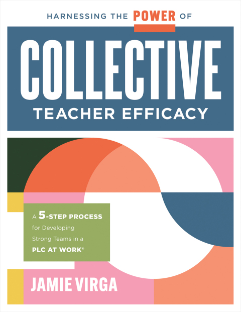 Cover image for book Harnessing the Power of Collective Teacher Efficacy