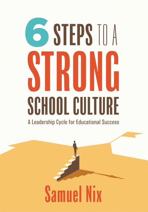 Cover image for book Six Steps to a Strong School Culture