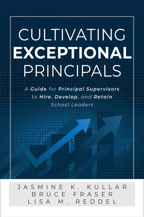 Cover image for book Cultivating Exceptional Principals