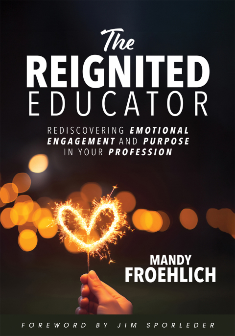 Cover image for book The Reignited Educator