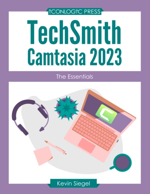 Cover image for book TechSmith Camtasia 2023: The Essentials