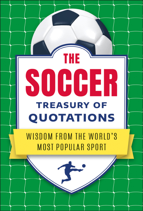 Cover image for book The Soccer Treasury of Quotations