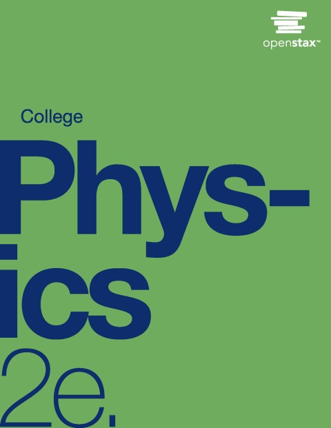 College Physics (Oer)