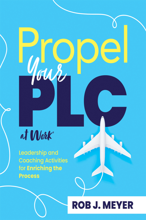 Cover image for book Propel Your PLC at Work®