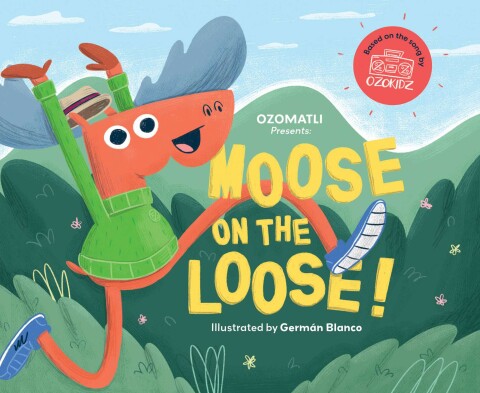 Cover image for book Moose on the Loose