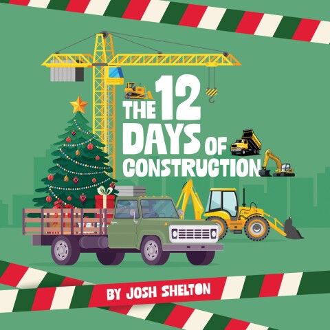 Cover image for book The 12 Days of Construction