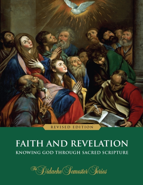 Cover image for book Faith and Revelation: Knowing God Through Sacred Scripture (Revised Edition)