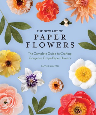 The New Art of Paper Flowers