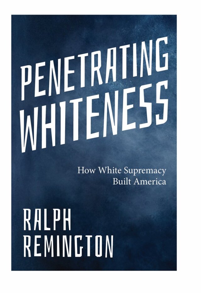 Penetrating Whiteness