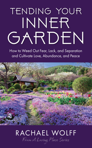 Tending Your Inner Garden
