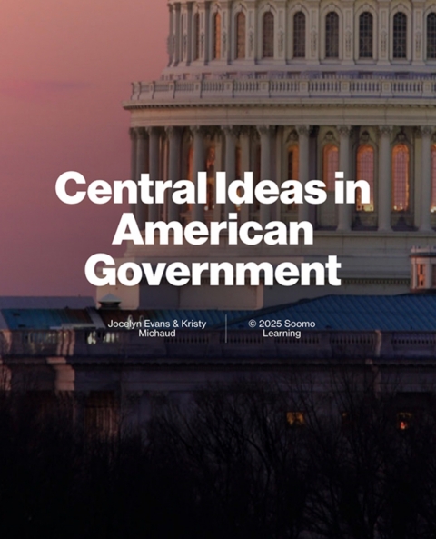 Central Ideas In American Government (Day One Access Courseware)