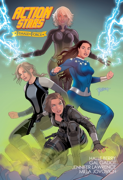 Cover image for book Female Force: Action Stars: Gal Gadot, Milla Jovovich, Halle Berry, and Jennifer Lawrence