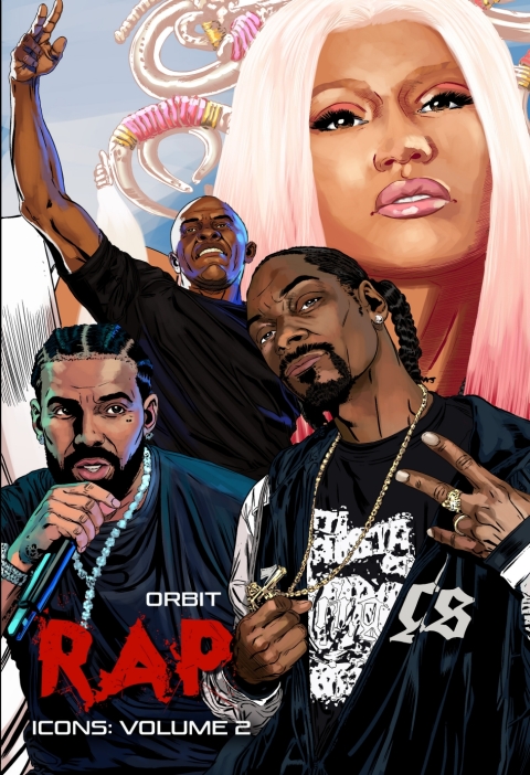 Cover image for book Orbit: RAP Icons: Snoop Dogg, Dr. Dre, Drake, Nicki Minaj