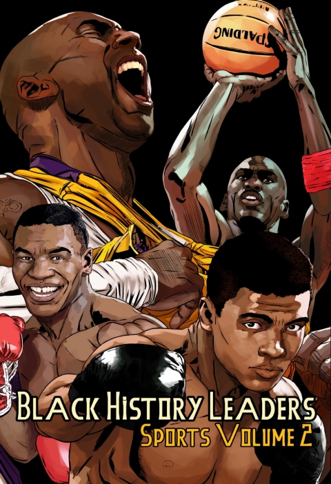 Cover image for book Black History Leaders: Sports 2: Kobe Bryant, Michael Jordan, Muhammad Ali and Mike Tyson