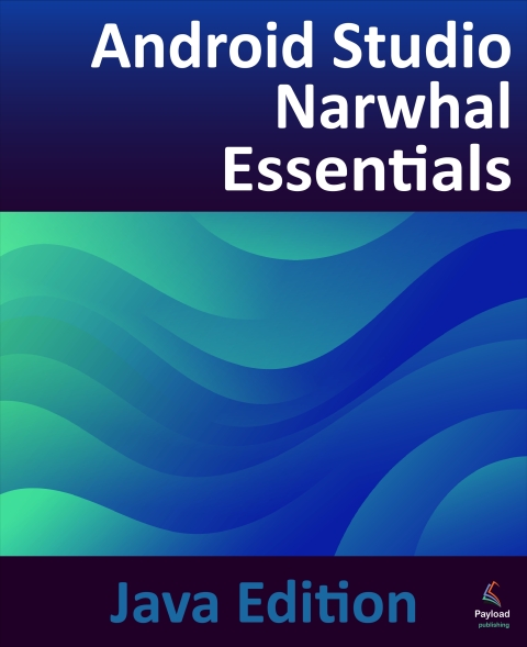 Cover image for book Android Studio Narwhal Essentials - Java Edition