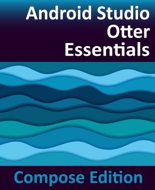 Android Studio Otter Essentials - Compose Edition
