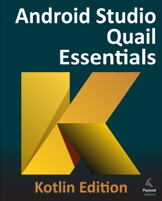 Android Studio Quail Essentials – Kotlin Edition