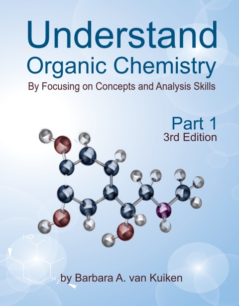 Cover image for book Understand Organic Chemistry: by Focusing on Concepts and Analysis Skills Textbook Part 1