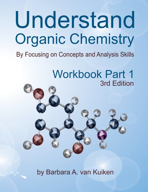 Cover image for book Understand Organic Chemistry: by Focusing on Concepts and Analysis Skills Workbook Part 1