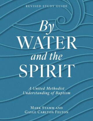 By Water and the Spirit, Revised Study Guide