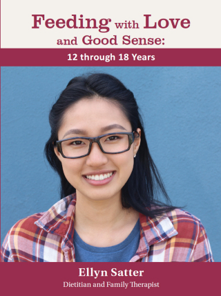 Feeding with Love and Good Sense: 12 through 18 years