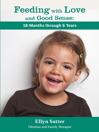 Feeding with Love and Good Sense: 18 Months through Six Years