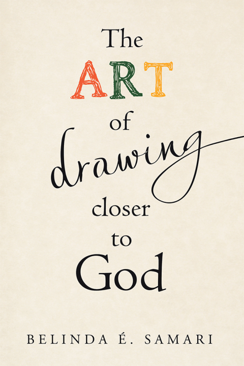 Cover image for book The Art of Drawing Closer to God