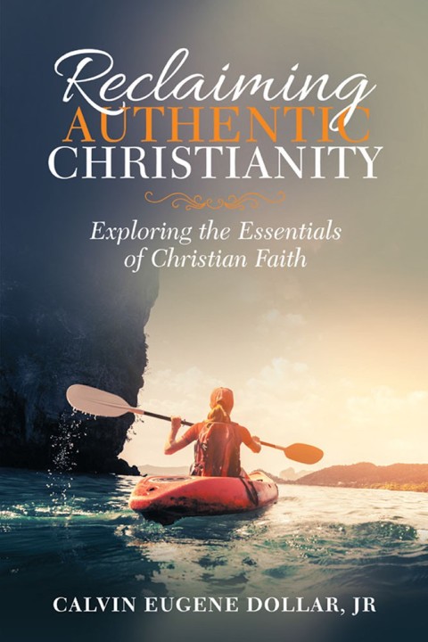 Cover image for book Reclaiming Authentic Christianity