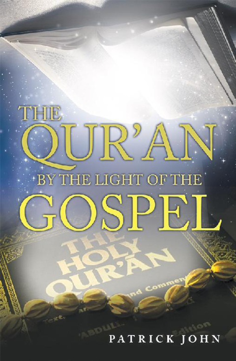 Cover image for book The Qur’An by the Light of the Gospel