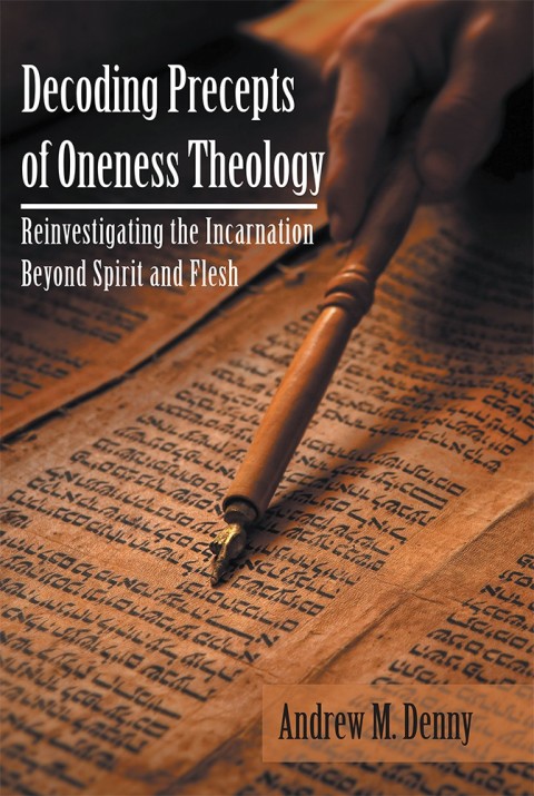 Cover image for book Decoding Precepts of Oneness Theology