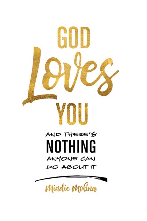 Cover image for book God Loves You and There's Nothing Anyone Can Do About It.