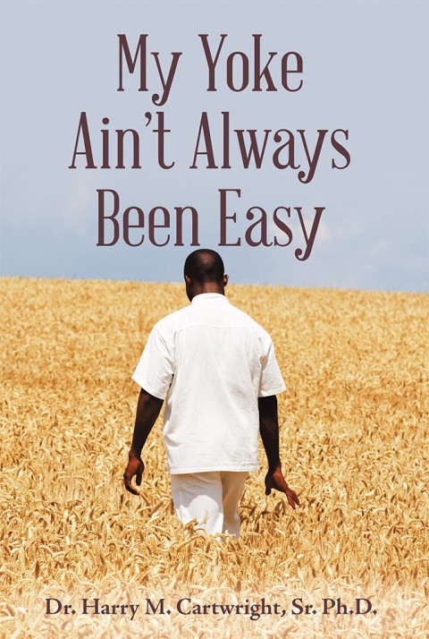 Cover image for book My Yoke Ain't Always Been Easy