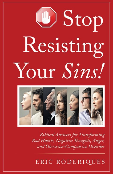 Cover image for book Stop Resisting Your Sins!