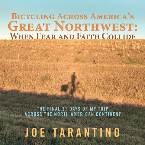 Cover image for book Bicycling Across America’S Great Northwest: When Fear and Faith Collide