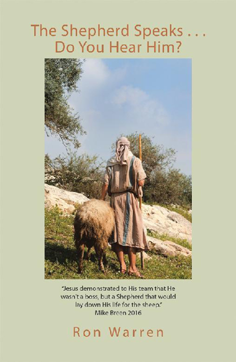 Cover image for book The Shepherd Speaks . . . Do You Hear Him?