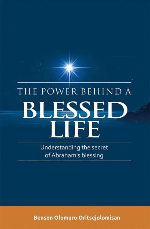 Cover image for book The Power Behind a Blessed Life