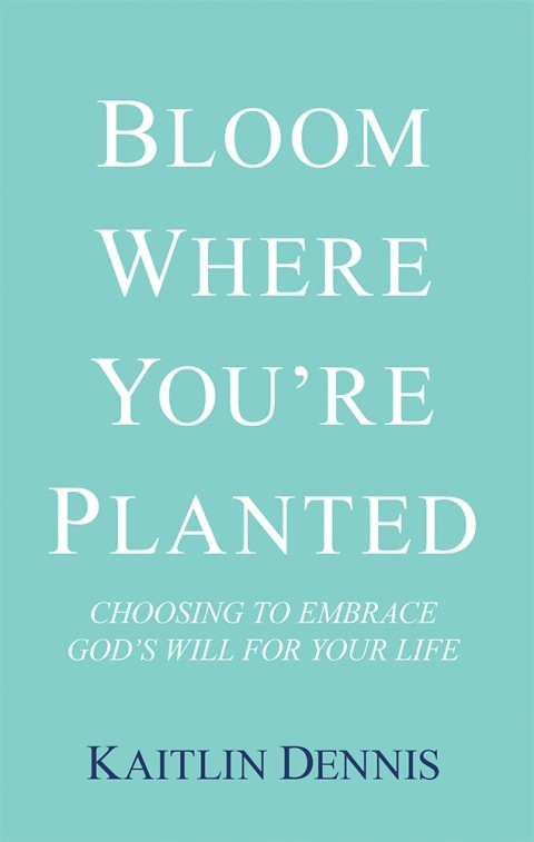 Cover image for book Bloom Where You’Re Planted