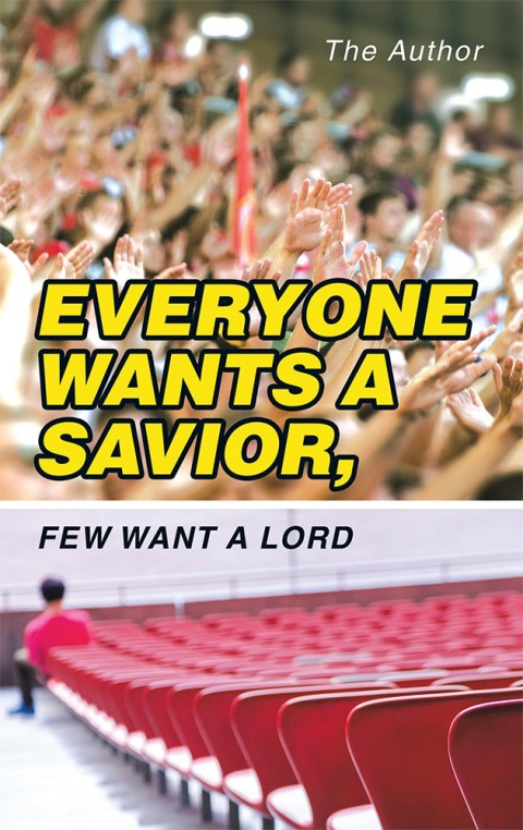Cover image for book Everyone Wants a Savior, Few Want a Lord
