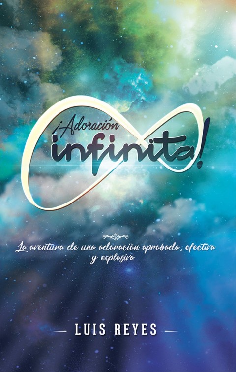 Cover image for book ¡Adoración Infinita!