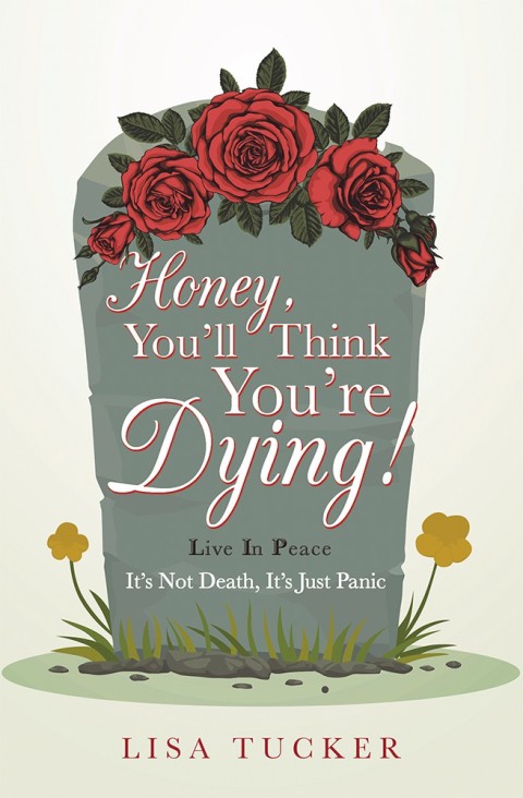 Cover image for book Honey, You’ll Think You’re Dying!