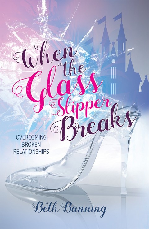 Cover image for book When the Glass Slipper Breaks