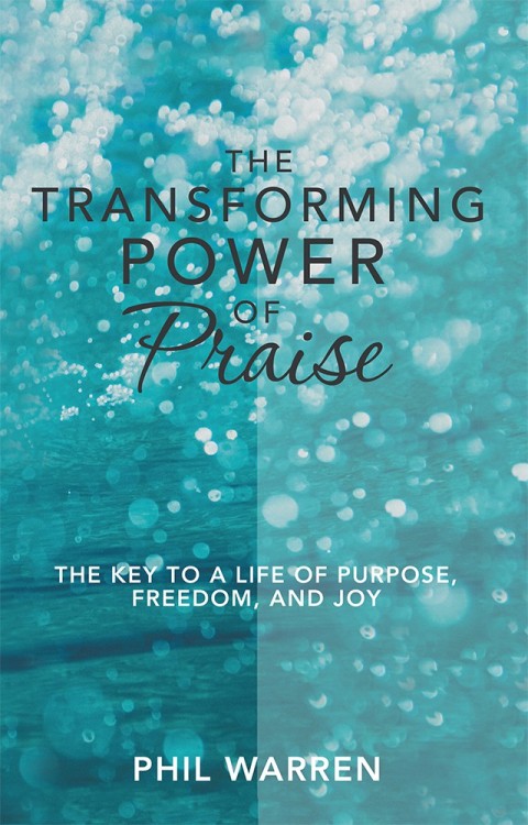 Cover image for book The Transforming Power of Praise